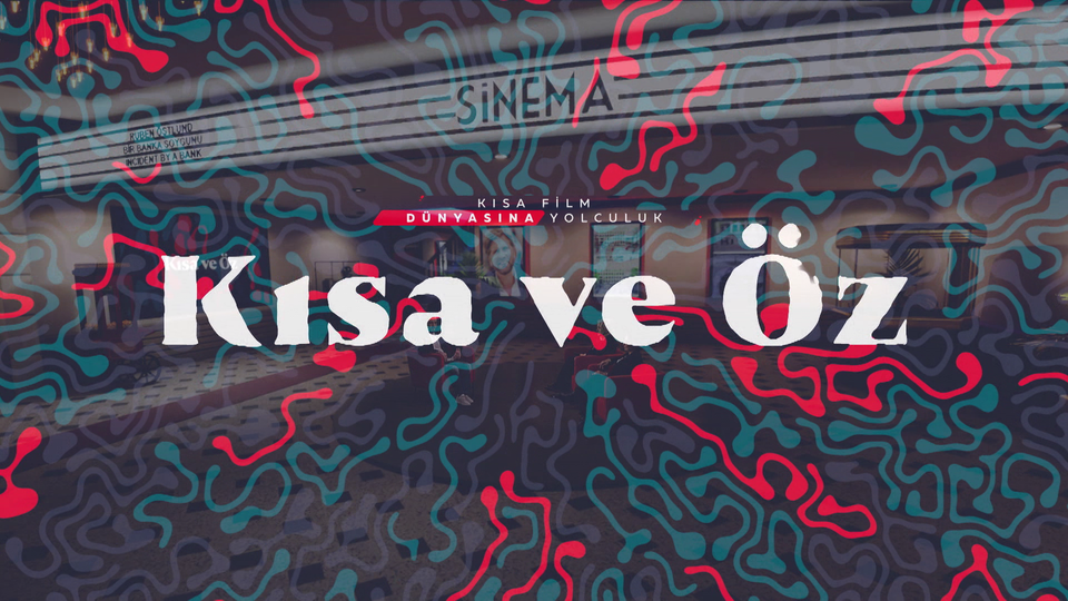 Kısa ve Öz